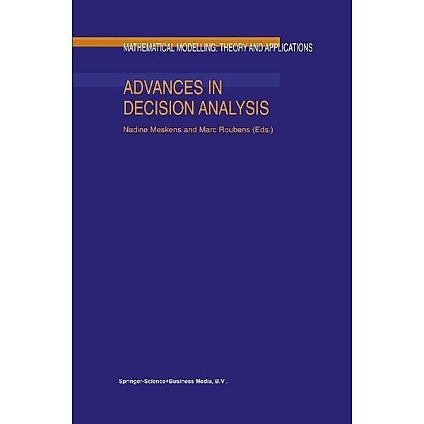 Advances in Decision Analysis / Mathematical Modelling: Theory and Applications Bd.4