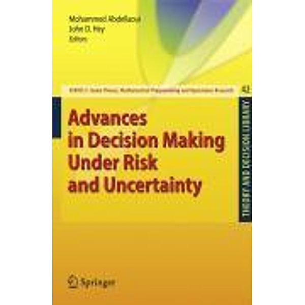 Advances in Decision Making Under Risk and Uncertainty / Theory and Decision Library C Bd.42