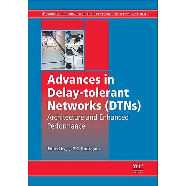 Advances in Delay-tolerant Networks (DTNs)