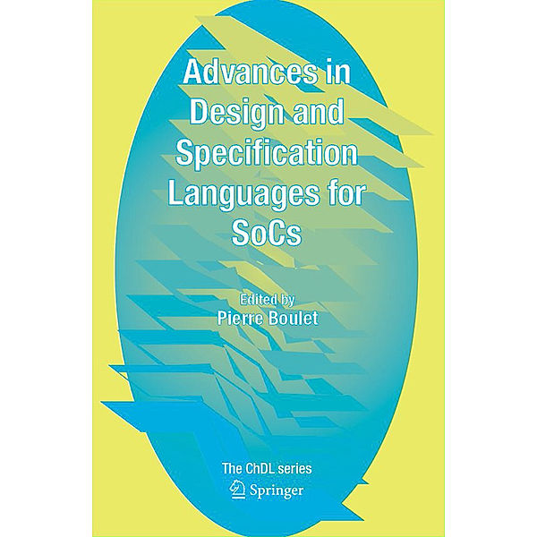 Advances in Design and Specification Languages for SoCs