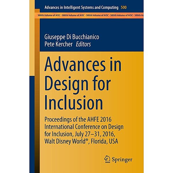 Advances in Design for Inclusion / Advances in Intelligent Systems and Computing Bd.500