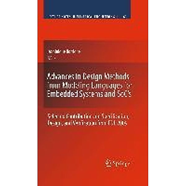 Advances in Design Methods from Modeling Languages for Embedded Systems and SoC's / Lecture Notes in Electrical Engineering Bd.63, Dominique Borrione