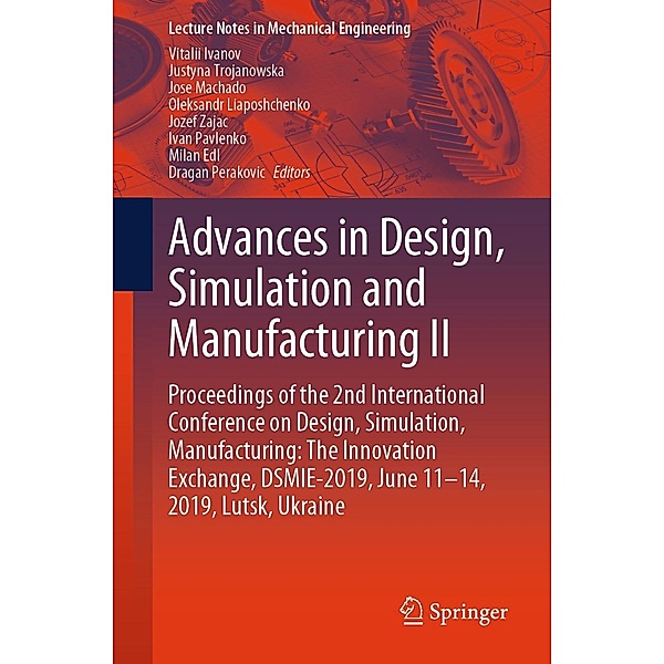 Advances in Design, Simulation and Manufacturing II / Lecture Notes in Mechanical Engineering