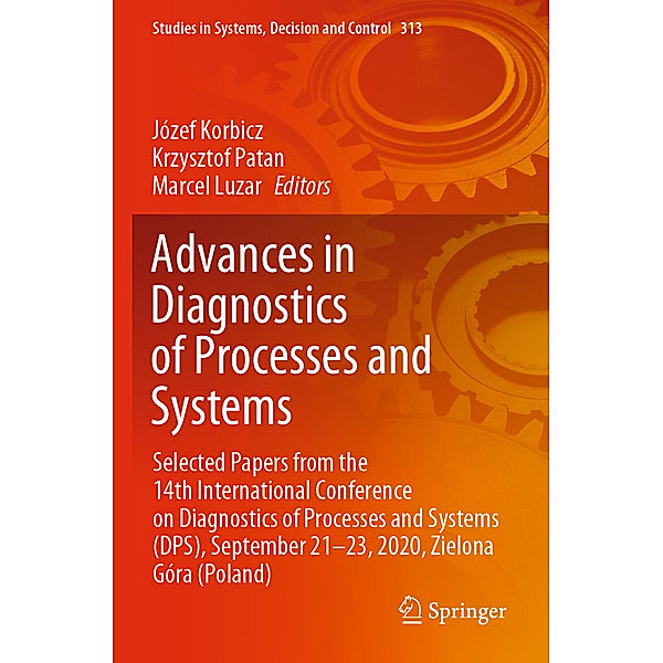 Advances in Diagnostics of Processes and Systems