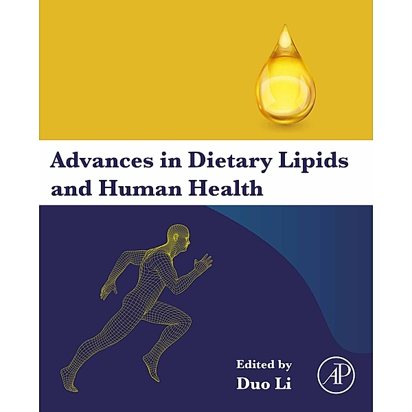 Advances in Dietary Lipids and Human Health