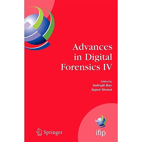 Advances in Digital Forensics IV