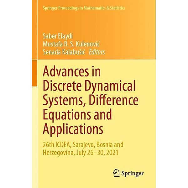Advances in Discrete Dynamical Systems, Difference Equations and Applications