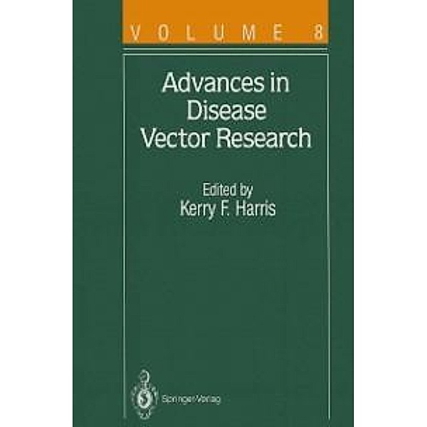 Advances in Disease Vector Research / Advances in Disease Vector Research Bd.8