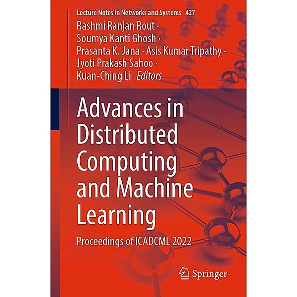 Advances in Distributed Computing and Machine Learning / Lecture Notes in Networks and Systems Bd.427