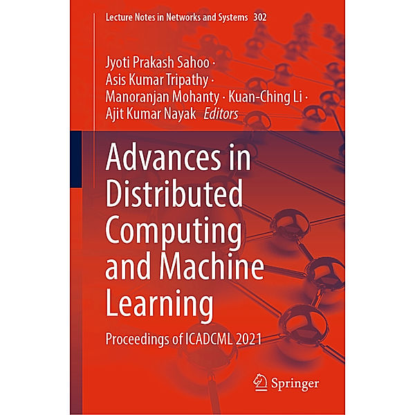 Advances in Distributed Computing and Machine Learning