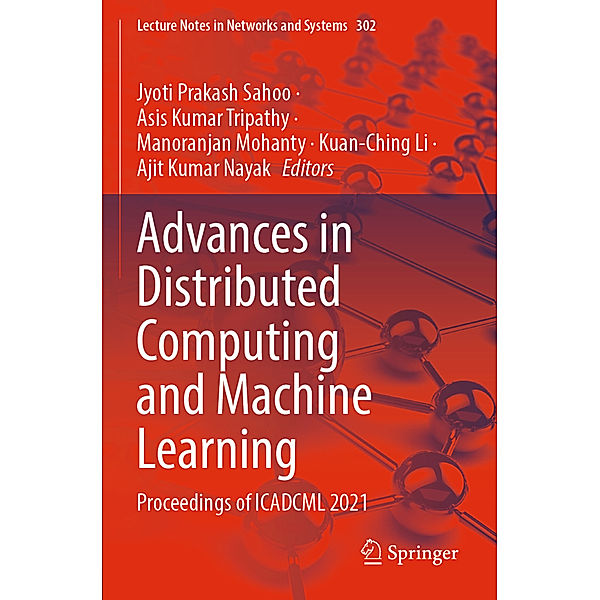 Advances in Distributed Computing and Machine Learning