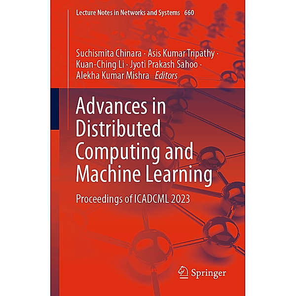 Advances in Distributed Computing and Machine Learning
