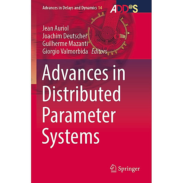 Advances in Distributed Parameter Systems