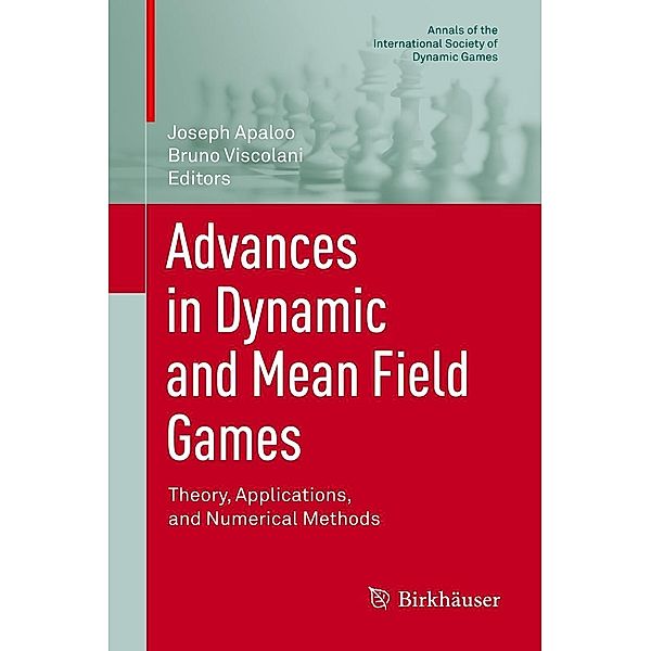 Advances in Dynamic and Mean Field Games / Annals of the International Society of Dynamic Games Bd.15