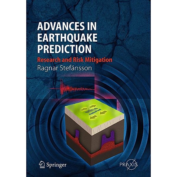 Advances in Earthquake Prediction / Springer Praxis Books, Ragnar Stefánsson