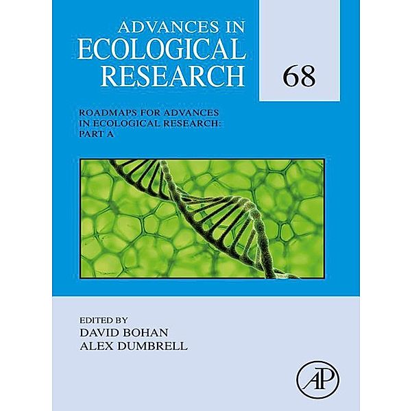 Advances in Ecological Research: Roadmaps Part A