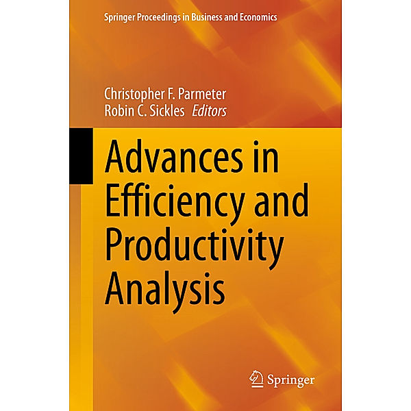 Advances in Efficiency and Productivity Analysis