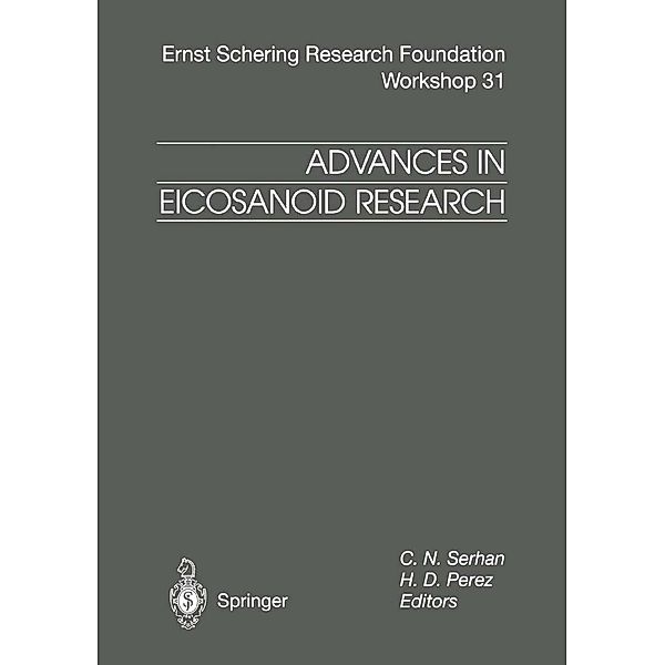 Advances in Eicosanoid Research / Ernst Schering Foundation Symposium Proceedings Bd.31
