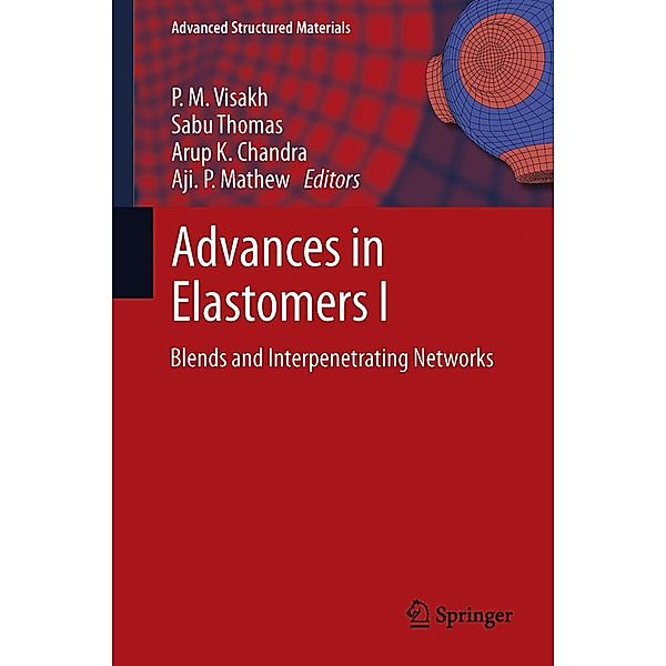 Advances in Elastomers I / Advanced Structured Materials