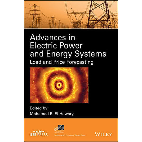 Advances in Electric Power and Energy Systems, Mohamed E. El-Hawary