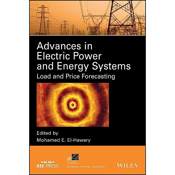 Advances in Electric Power and Energy Systems / IEEE Series on Power Engineering