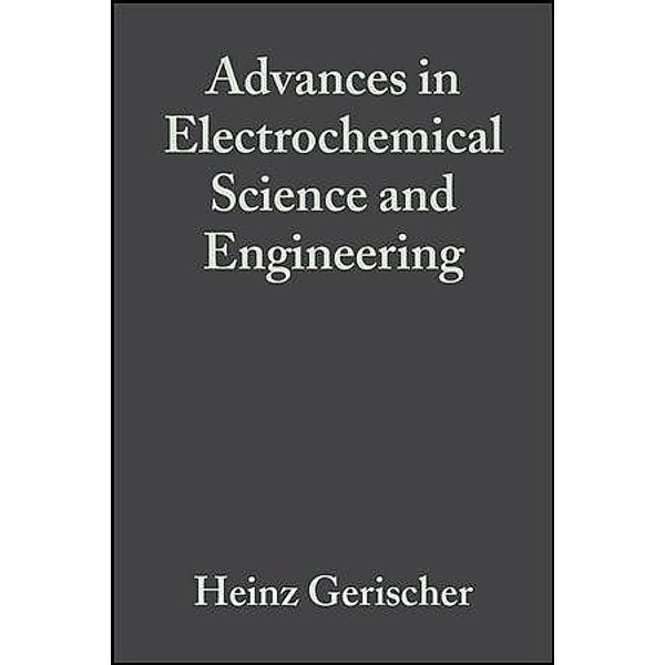 Advances in Electrochemical Science and Engineering