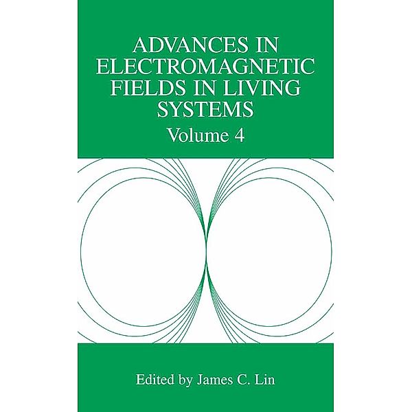 Advances in Electromagnetic Fields in Living Systems / Advances in Electromagnetic Fields in Living Systems Bd.4