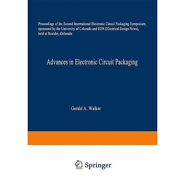 Advances in Electronic Circuit Packaging, Gerald A. Walker