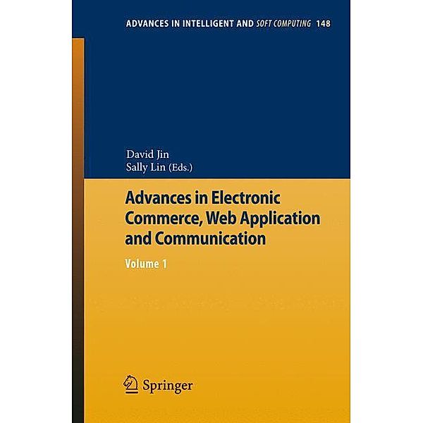 Advances in Electronic Commerce, Web Application and Communication