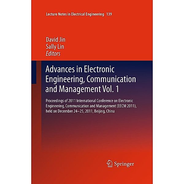 Advances in Electronic Engineering, Communication and Management Vol.1 / Lecture Notes in Electrical Engineering Bd.139