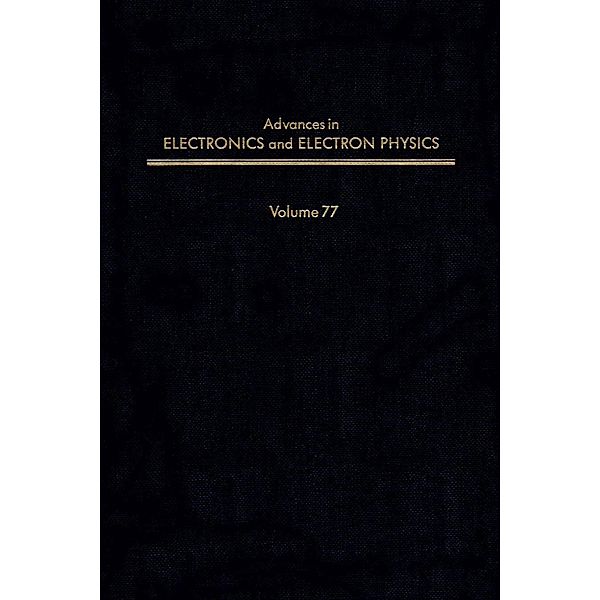 Advances in Electronics and Electron Physics