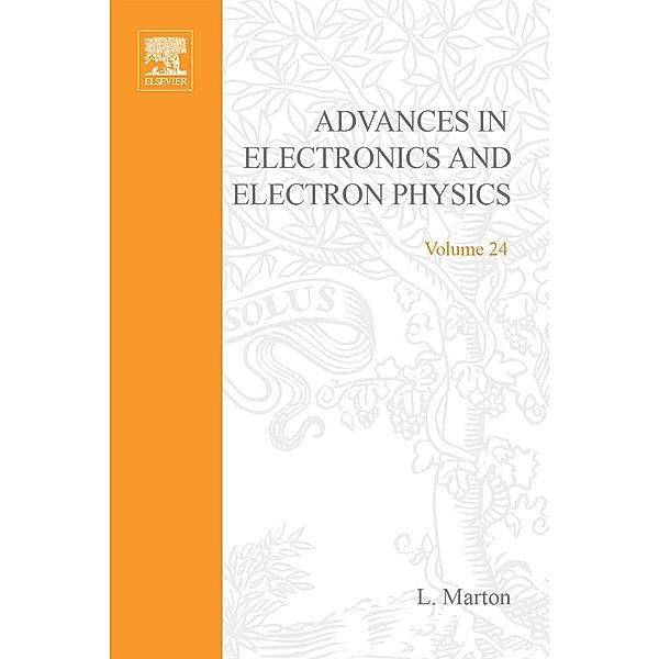 Advances in Electronics and Electron Physics