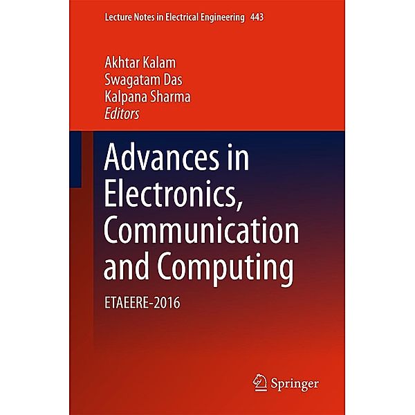 Advances in Electronics, Communication and Computing / Lecture Notes in Electrical Engineering Bd.443