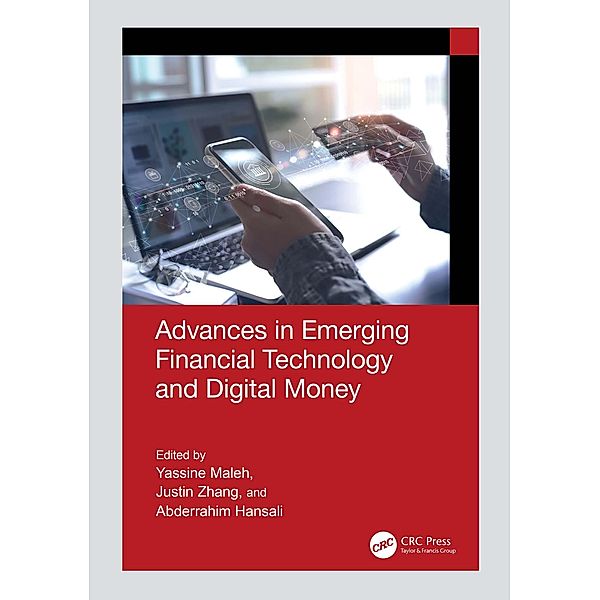 Advances in Emerging Financial Technology and Digital Money