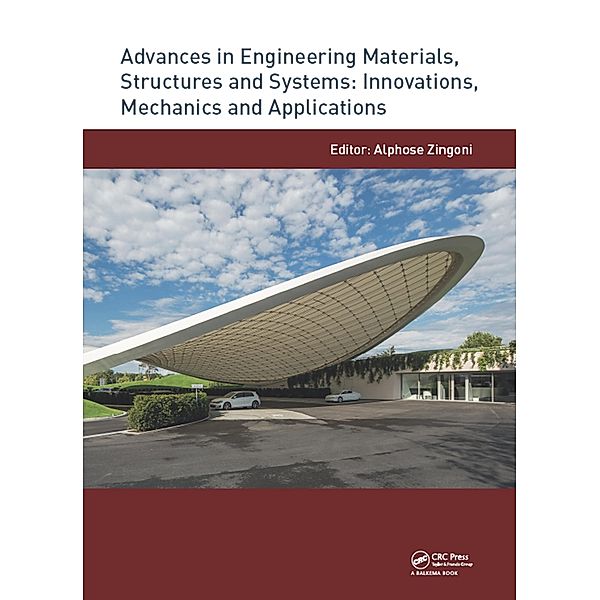 Advances in Engineering Materials, Structures and Systems: Innovations, Mechanics and Applications