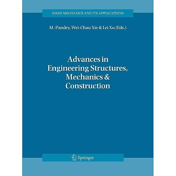 Advances in Engineering Structures, Mechanics & Construction / Solid Mechanics and Its Applications Bd.140
