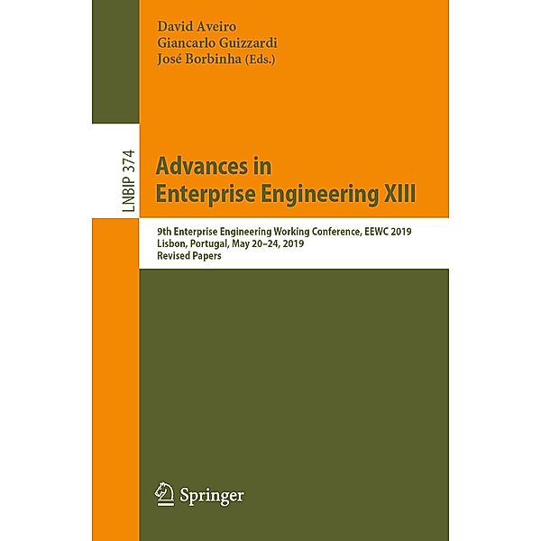 Advances in Enterprise Engineering XIII / Lecture Notes in Business Information Processing Bd.374