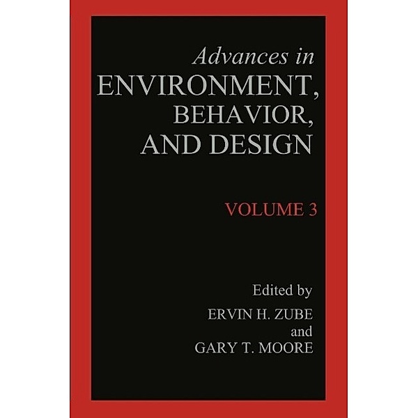 Advances in Environment, Behavior, and Design / Advances in Environment, Behavior and Design Bd.3