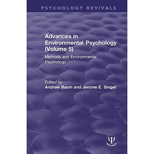 Advances in Environmental Psychology (Volume 5)