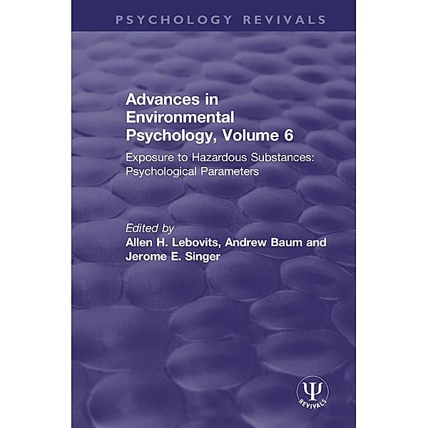 Advances in Environmental Psychology, Volume 6