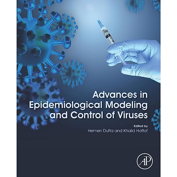 Advances in Epidemiological Modeling and Control of Viruses