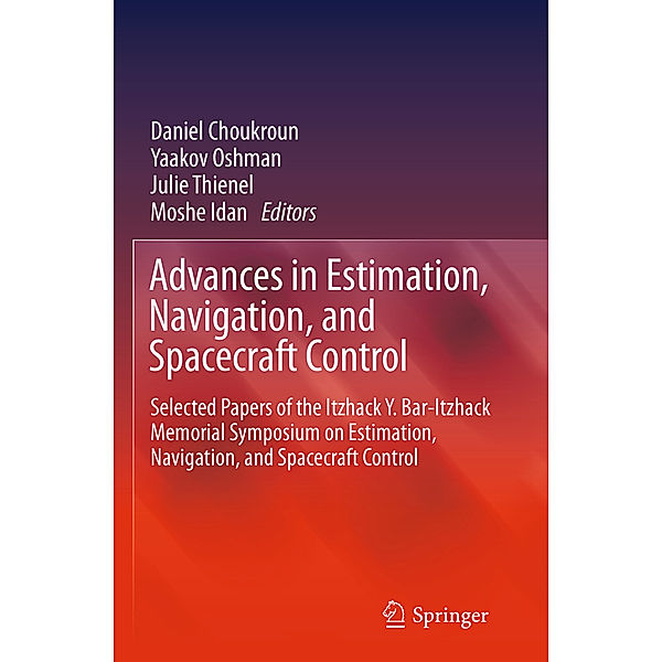 Advances in Estimation, Navigation, and Spacecraft Control