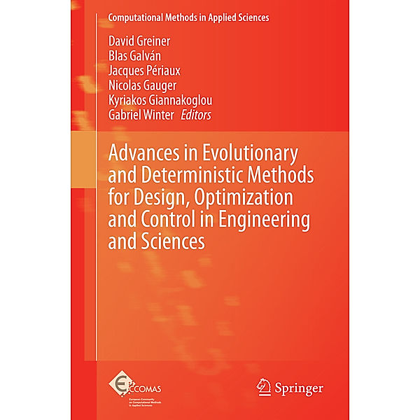 Advances in Evolutionary and Deterministic Methods for Design, Optimization and Control in Engineering and Sciences