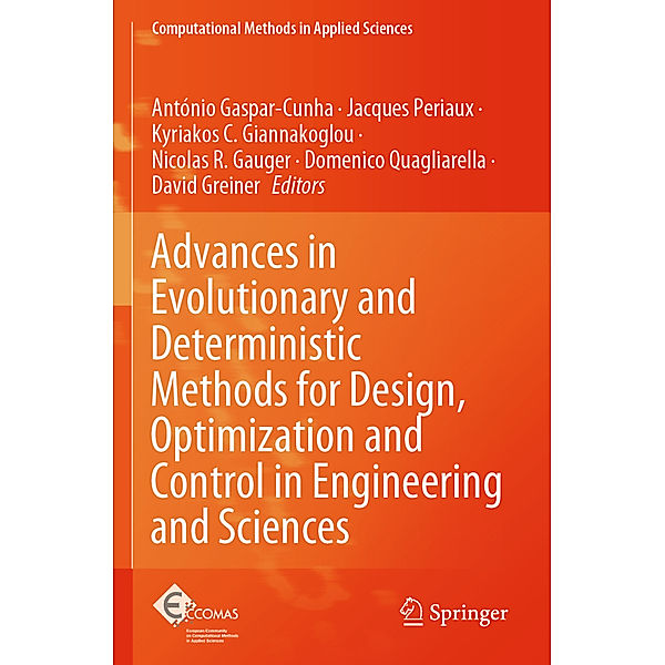 Advances in Evolutionary and Deterministic Methods for Design, Optimization and Control in Engineering and Sciences