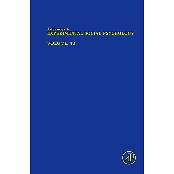 Advances in Experimental Social Psychology: Advances in Experimental Social Psychology