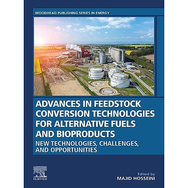 Advances in Feedstock Conversion Technologies for Alternative Fuels and Bioproducts