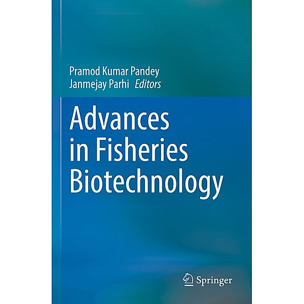 Advances in Fisheries Biotechnology