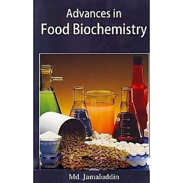 Advances in Food Biochemistry, Jamaluddin Md.