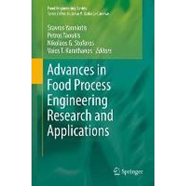 Advances in Food Process Engineering Research and Applications / Food Engineering Series