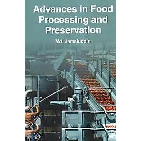 Advances in Food Processing and Preservation, Jamaluddin Md.